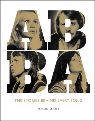 Abba - The Stories Behind the Songs