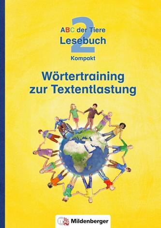 ABC der Tiere 2 - Lesebuch Kompakt · Wörtertraining zur Textentlastung