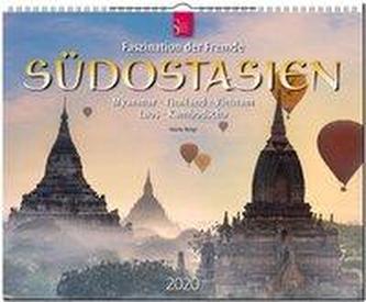 Südostasien 2020 - Faszination der Fremde - Myanmar . Thailand . Vietnam . Laos . Kambodscha