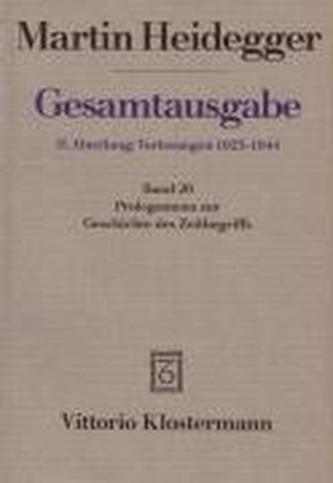 Gesamtausgabe Abt. 2 Vorlesungen Bd. 20. Prolegomena zur Geschichte des Zeitbegriffs