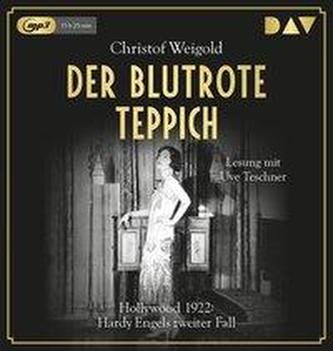 Der blutrote Teppich. Hollywood 1922: Hardy Engels zweiter Fall