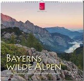 Bayerns wilde Alpen 2020 - Alpine Ursprünglichkeit - grandios und vergänglich