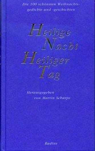 Heilige Nacht. Heiliger Tag