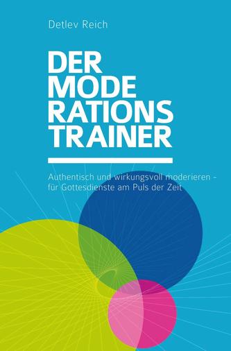 Der Moderations-Trainer