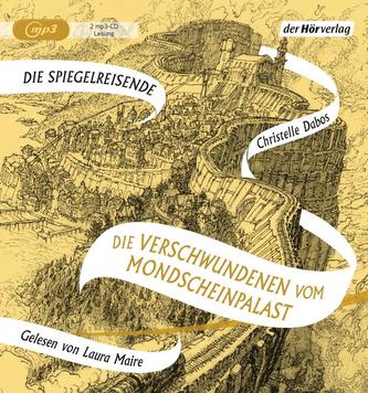 Die Verschwundenen vom Mondscheinpalast