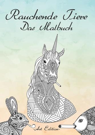 Rauchende Tiere - Das Malbuch - Art Editon
