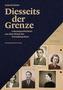 Diesseits der Grenze