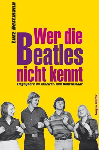 Wer die Beatles nicht kennt