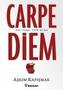 Carpe Diem