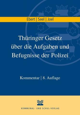 Thüringer Gesetz über die Aufgaben und Befugnisse der Polizei
