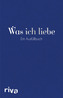 Was ich liebe