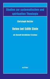 Beten bei Edith Stein als Gestalt kirchlicher Existenz