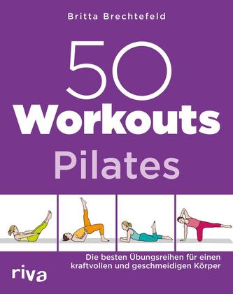 50 Workouts - Pilates 50 Workouts - Pilates