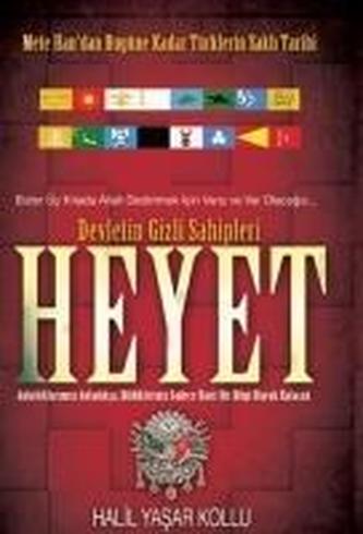 Heyet Devletin Gizli Sahipleri