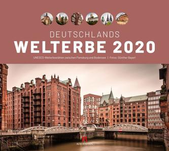 Deutschlands Welterbe - UNESCO Welterbestätten 2020