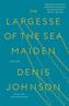The Largesse of the Sea Maiden