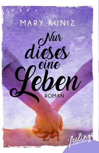 Nur dieses eine Leben