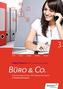 Büro & Co. nach Lernfeldern. 3. Ausbildungsjahr: Arbeitsbuch