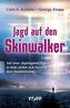 Jagd auf den Skinwalker