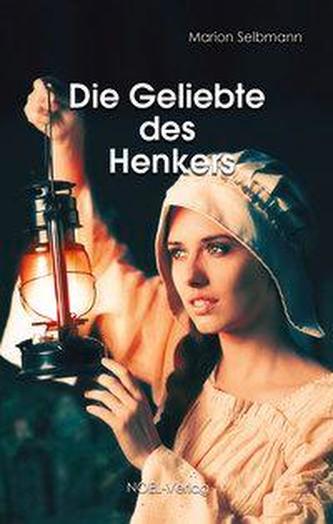 Die Geliebte des Henkers