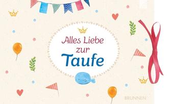 Alles Liebe zur Taufe