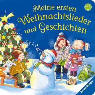 Meine ersten Weihnachtslieder und Geschichten