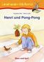 Henri und Pong-Pong. Schulausgabe