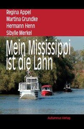Mein Mississippi ist die Lahn