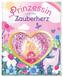 Die Prinzessin und das Zauberherz