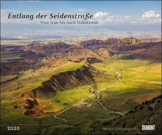 Entlang der Seidenstraße 2020 - Reise-Fotografie von Priska Seisenbacher - Wandkalender