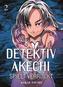 Detektiv Akechi spielt verrückt