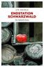 Endstation Schwarzwald