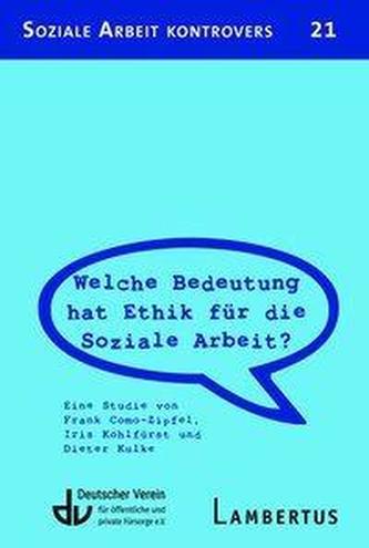 Welche Bedeutung hat Ethik für die Soziale Arbeit (SAK 21)