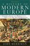 A History of Modern Europe: From the Renaissance to the Age of Napoleon