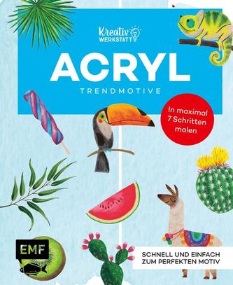Kreativwerkstatt: Acryl-Motive Step by Step