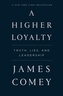 A Higher Loyalty