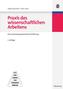 Praxis des wissenschaftlichen Arbeitens