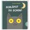 Schläfst du schon?