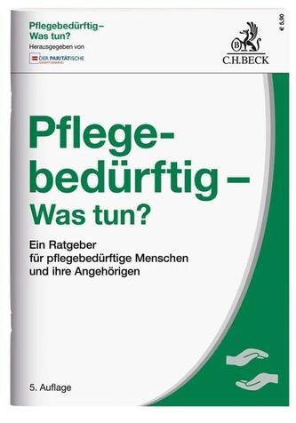 Pflegebedürftig - Was tun?