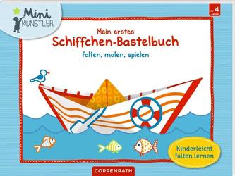 Mein erstes Schiffchen-Bastelbuch