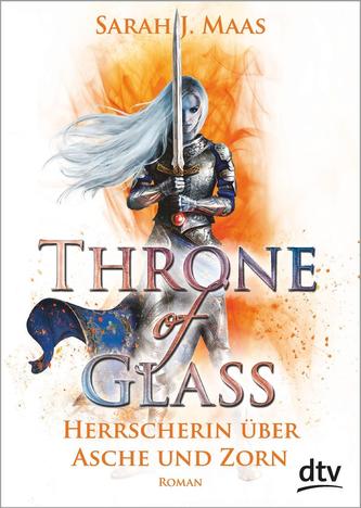 Throne of Glass 7 - Herrscherin über Asche und Zorn