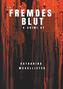 Fremdes Blut