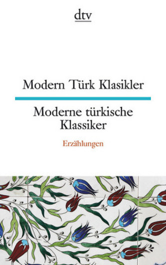 Modern Türk Klasikler  / Moderne türkische Klassiker