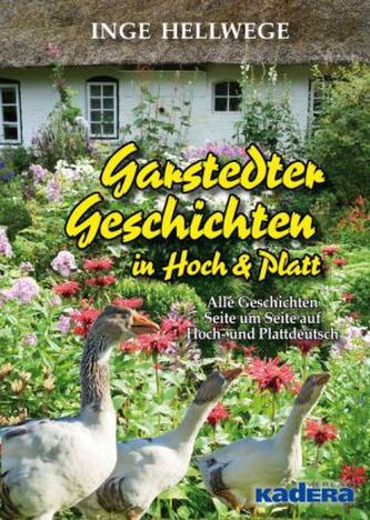 Garstedter Geschichten in Hoch & Platt Garstedter Geschichten in Hoch & Platt