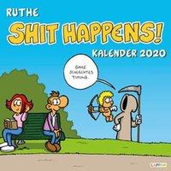 Shit happens! Wandkalender 2020