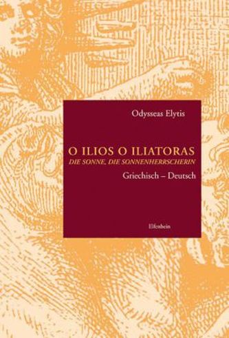 O Ilios O Iliatoras / Die Sonne, die Sonnenherrscherin