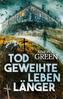 Todgeweihte leben länger