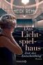 Das Lichtspielhaus - Zeit der Entscheidung