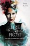 Fire & Frost, Band 3: Von der Dunkelheit geliebt