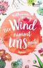 Der Wind nimmt uns mit